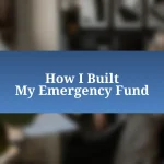 How I Built My Emergency Fund