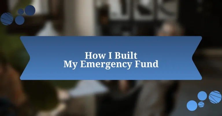 How I Built My Emergency Fund