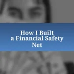 How I Built a Financial Safety Net