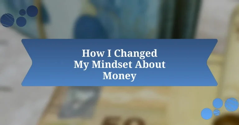 How I Changed My Mindset About Money