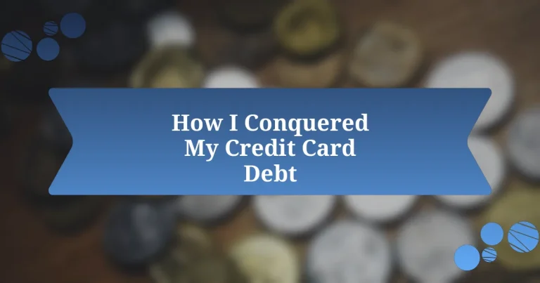 How I Conquered My Credit Card Debt