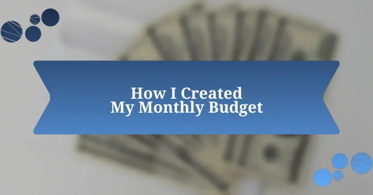 How I Created My Monthly Budget