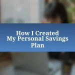 How I Created My Personal Savings Plan