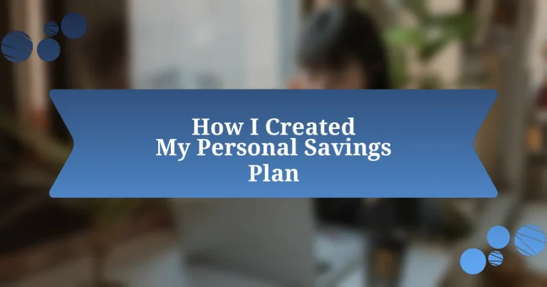 How I Created My Personal Savings Plan