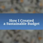 How I Created a Sustainable Budget