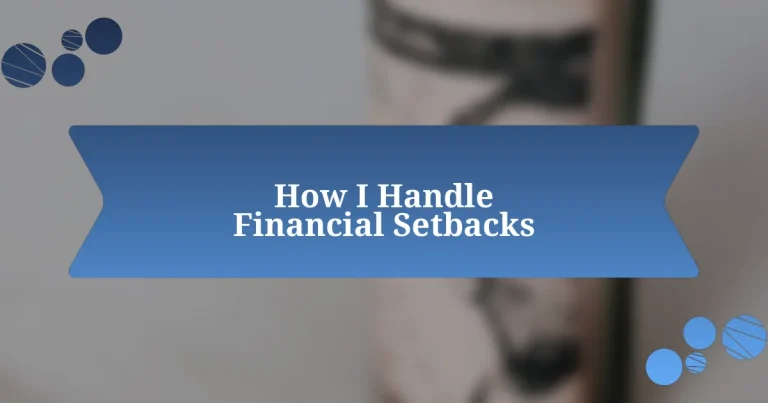 How I Handle Financial Setbacks