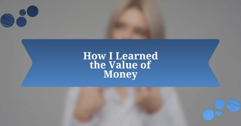 How I Learned the Value of Money