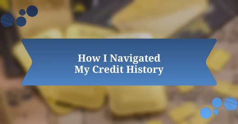 How I Navigated My Credit History