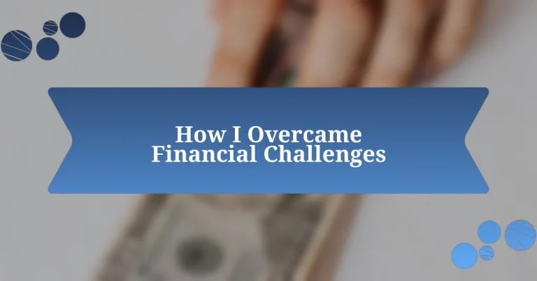 How I Overcame Financial Challenges