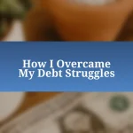 How I Overcame My Debt Struggles