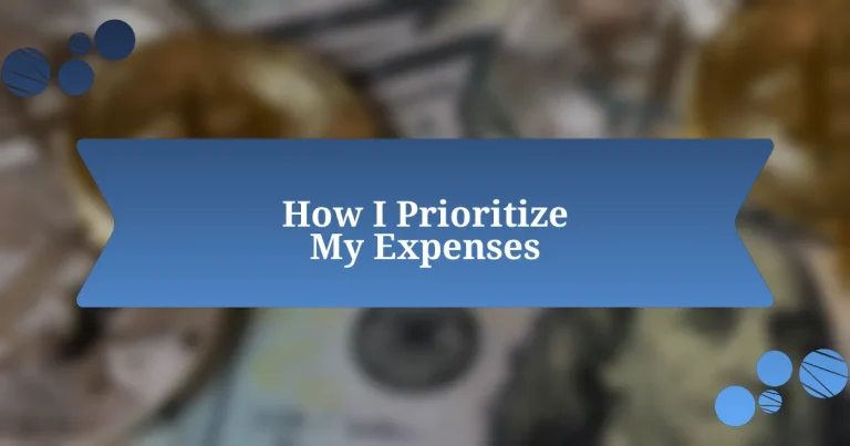 How I Prioritize My Expenses