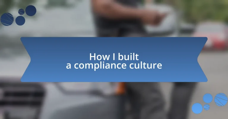 How I built a compliance culture