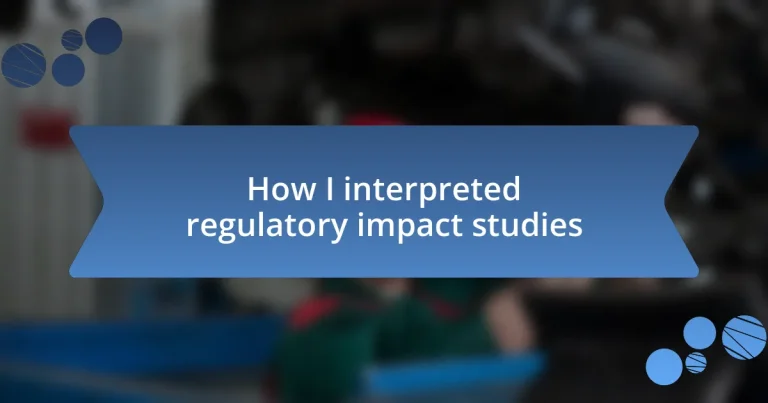 How I interpreted regulatory impact studies