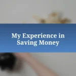 My Experience in Saving Money