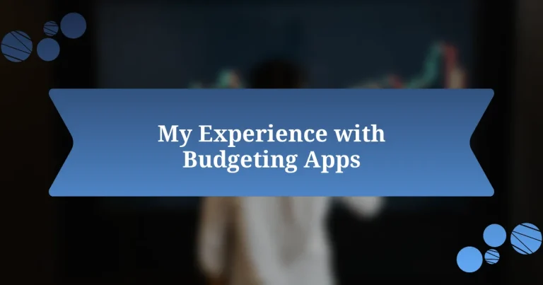 My Experience with Budgeting Apps