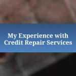 My Experience with Credit Repair Services