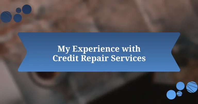 My Experience with Credit Repair Services