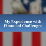My Experience with Financial Challenges