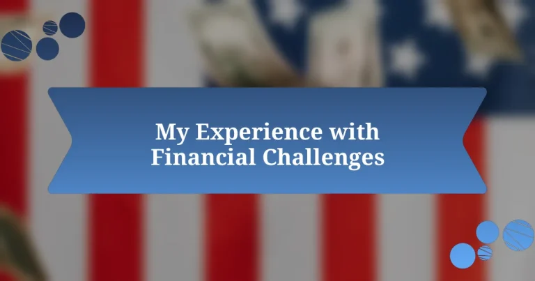 My Experience with Financial Challenges
