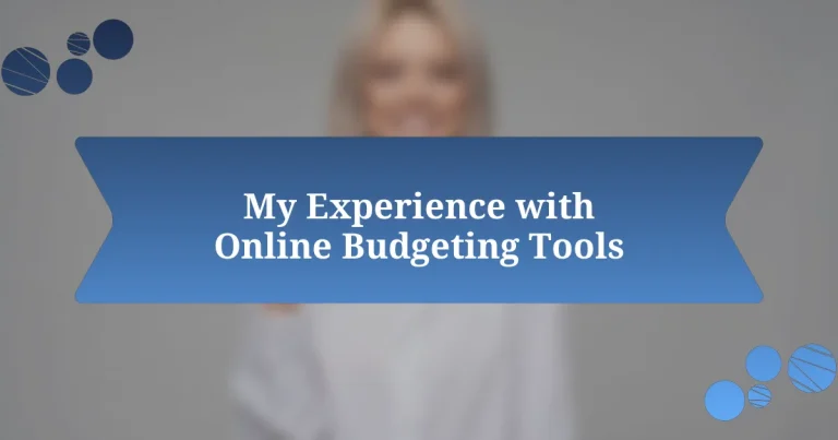 My Experience with Online Budgeting Tools