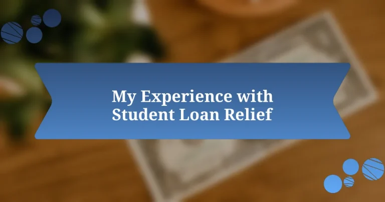 My Experience with Student Loan Relief