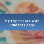 My Experience with Student Loans