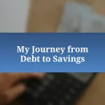 My Journey from Debt to Savings