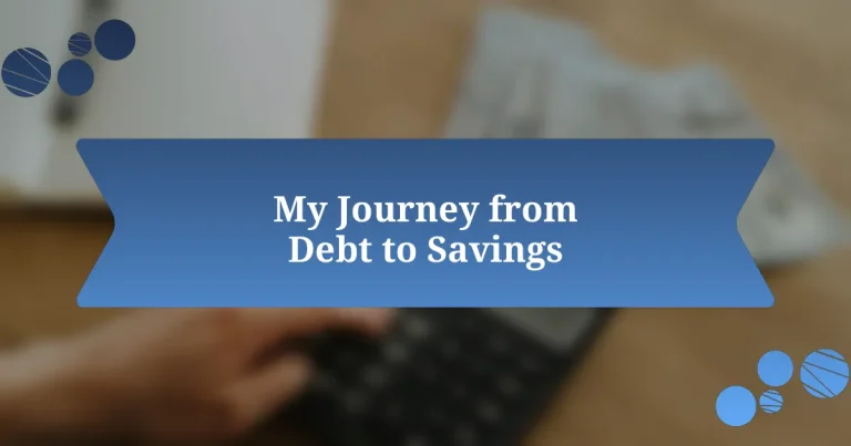 My Journey from Debt to Savings