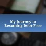 My Journey to Becoming Debt-Free