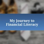 My Journey to Financial Literacy