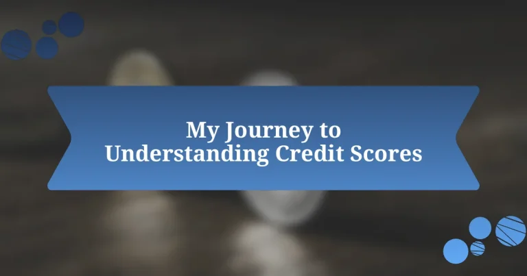 My Journey to Understanding Credit Scores