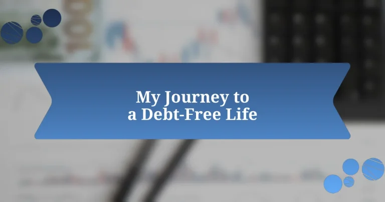 My Journey to a Debt-Free Life