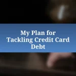 My Plan for Tackling Credit Card Debt