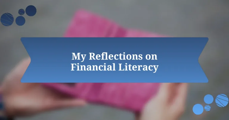 My Reflections on Financial Literacy