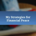 My Strategies for Financial Peace