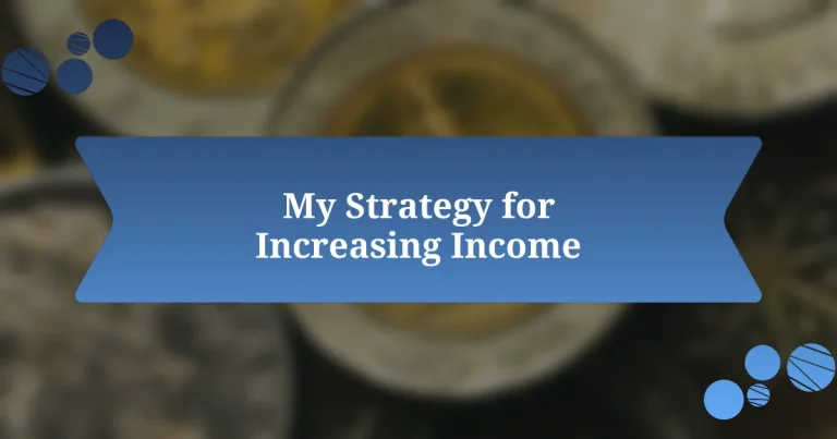 My Strategy for Increasing Income