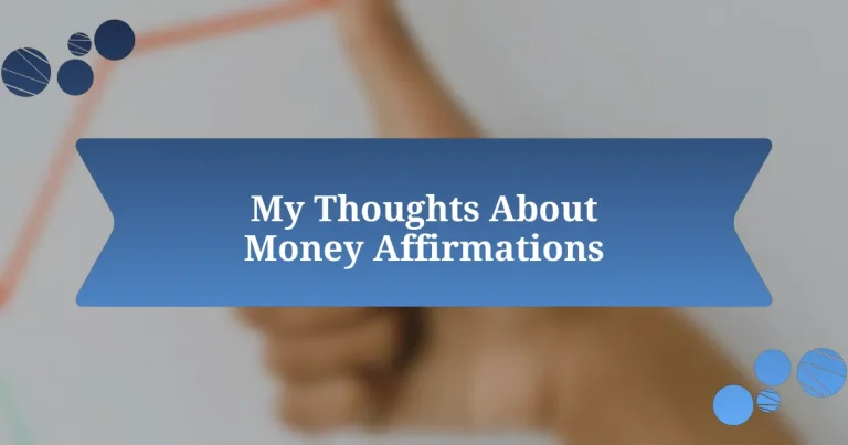 My Thoughts About Money Affirmations