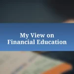 My View on Financial Education