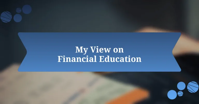 My View on Financial Education