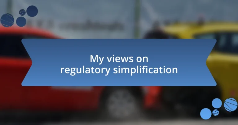 My views on regulatory simplification