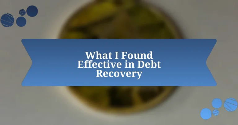 What I Found Effective in Debt Recovery