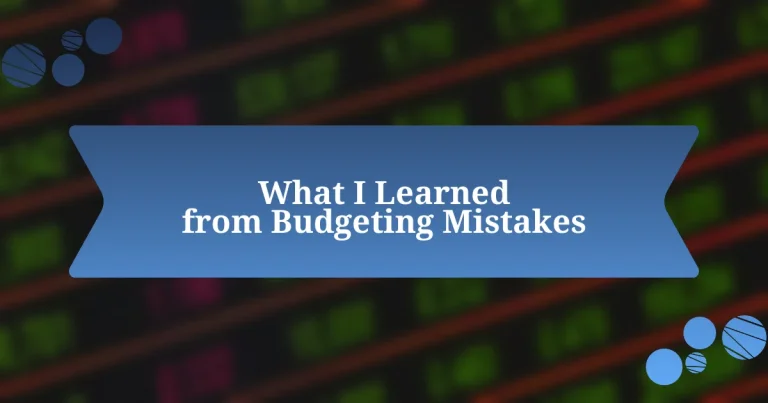 What I Learned from Budgeting Mistakes