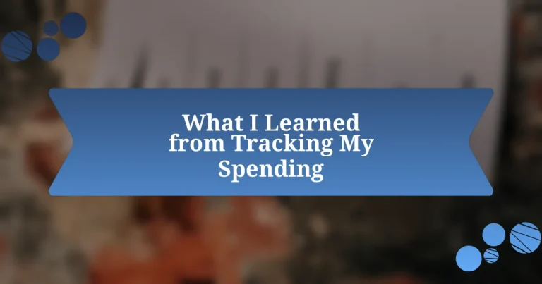 What I Learned from Tracking My Spending