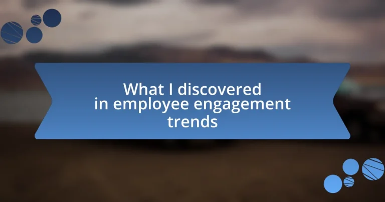 What I discovered in employee engagement trends