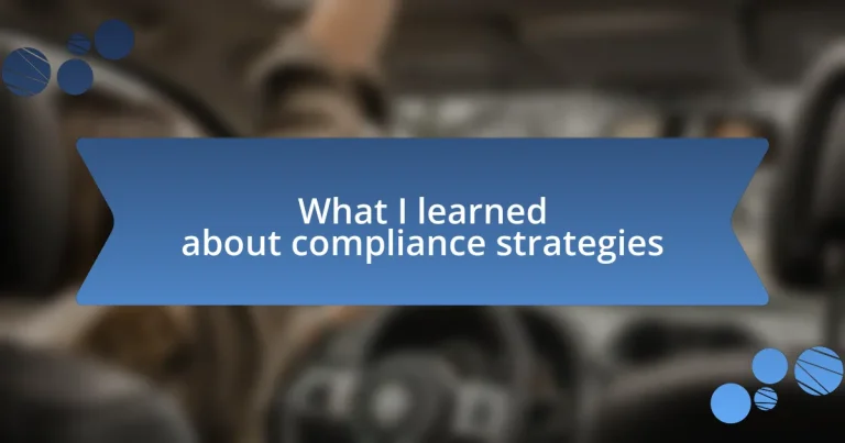 What I learned about compliance strategies