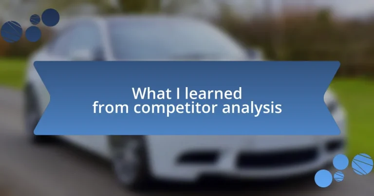 What I learned from competitor analysis