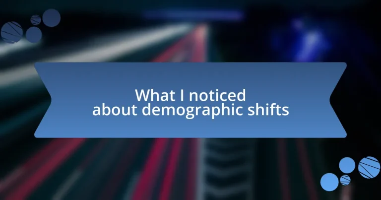 What I noticed about demographic shifts