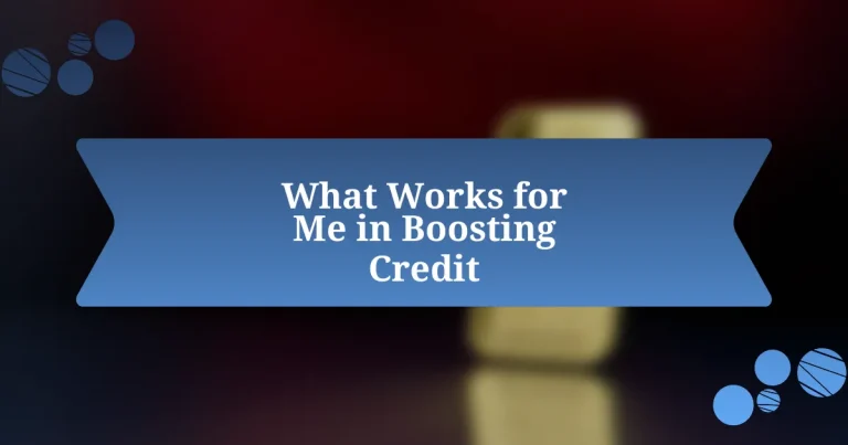 What Works for Me in Boosting Credit