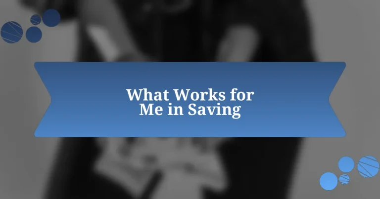 What Works for Me in Saving
