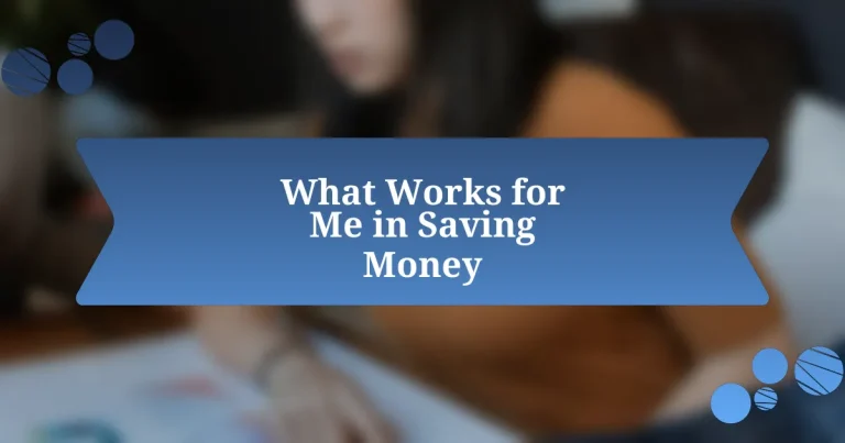 What Works for Me in Saving Money